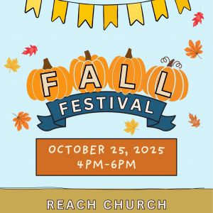 10/25 Fall Festival and Trunk or Treat at Reach Church