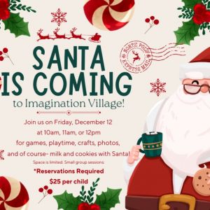 12/12 Meet Santa at Imagination Village