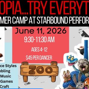 Starbound Performers Zootopia...Try Everything Summer Camp