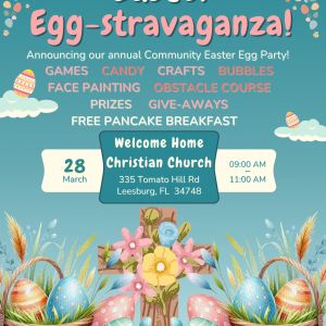 03/28 Egg-stravaganza at Welcome Home Christian Church