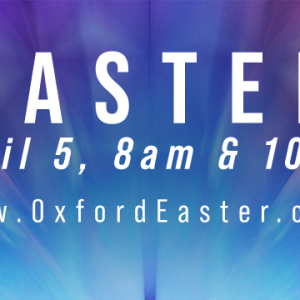 04/05 Easter at Oxford Assembly of God