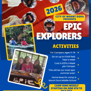 *FULL* City of Mount Dora Epic Explorers Camp