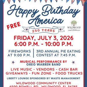 07/03 Happy Birthday America Celebration in Wildwood