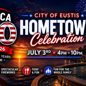 07/03 Eustis Independence Day Hometown Celebration