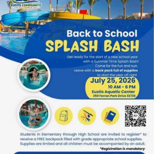 07/25 Back To School Splash Bash Eustis