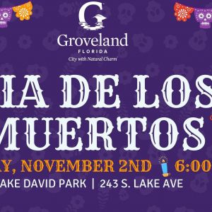 11/02 Dia de los Muertos in Groveland
