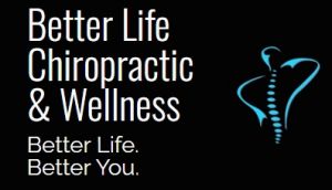 Better Life Chiropractic and Wellness