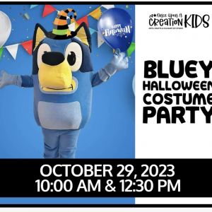 10/29 Bluey Halloween Costume Party at Once Upon a Creation