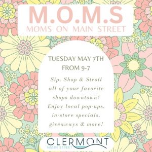 05/07 Moms on Main Street in Clermont