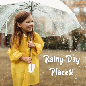 Rainy Day Places
