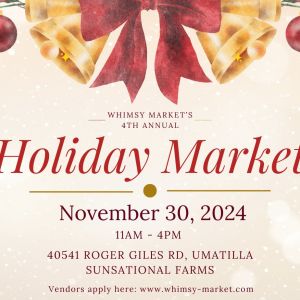 11/30 Whimsy's Christmas Festival and Market at Sunsational Farms