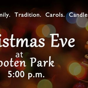 12/24 Christmas Eve at Wooten Park with One Foundation Church