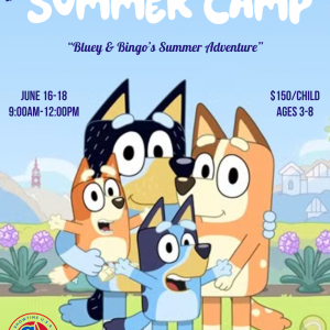 Bluey & Bingo's Summer Adventure: Mini Summer Camp at Showtime USA