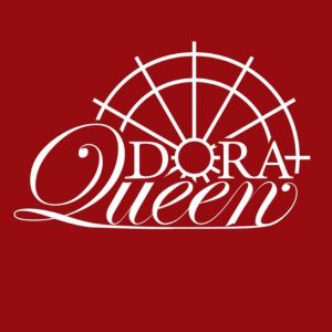 The Dora Queen