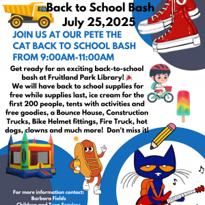 07/25 Back to School Bash at Fruitland Park Library